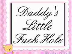 Daddy&#039;s Petite Fuck Hole